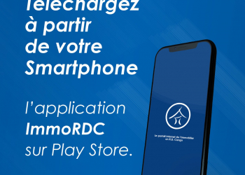 ImmoRDC - Une nouvelle application Android pour vous faciliter l'immobilier et la vie